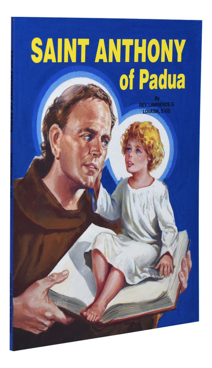 Saint Anthony of Padua: The World's Best Loved Saint - By Rev. Lawrence Lovasik