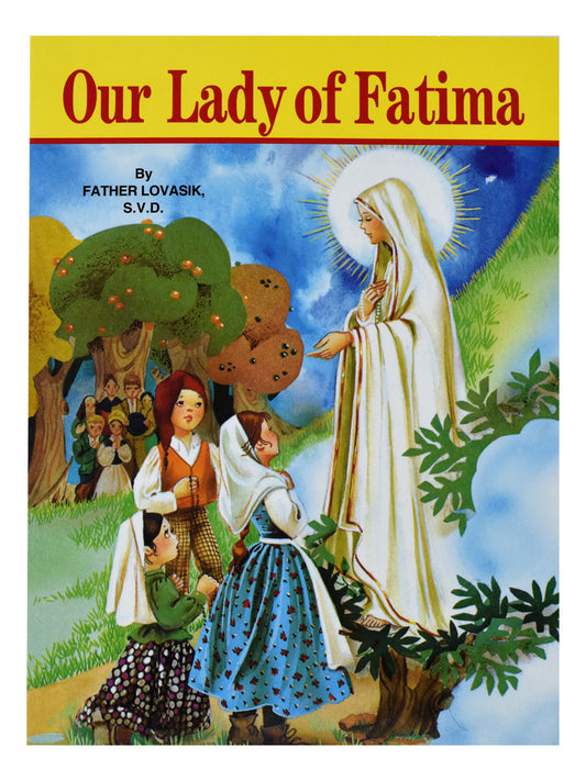 Our Lady of Fatima - by Fr. Lawrence G. Lovasik