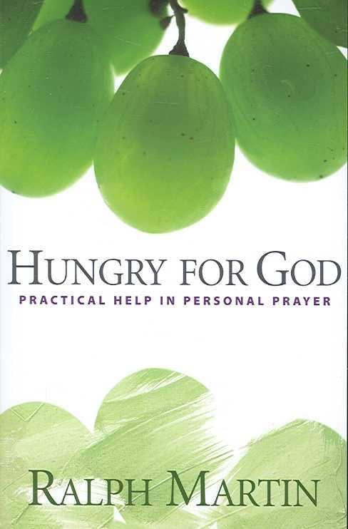 Hungry for God: Practical Help in Personal Prayer - Book