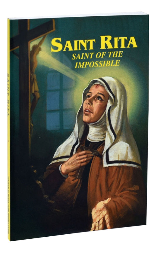 Saint Rita: Saint of the Impossible - by Rev. John Otto