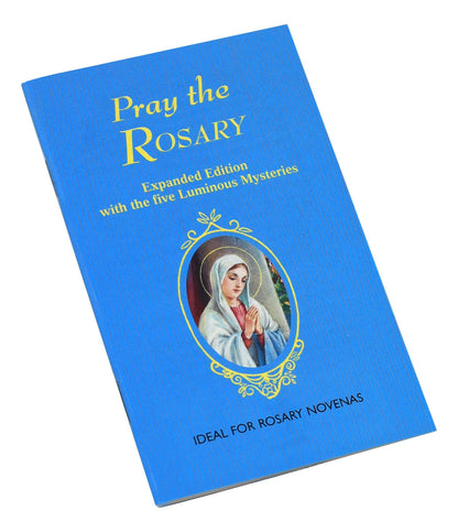 Pray the Rosary - by Rev J. M. Lelen
