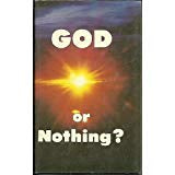 USED:  God or Nothing? by Sr. Concetta Belleggia, D.S.P., M.A.