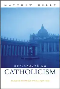 USED: Rediscovering Catholicism