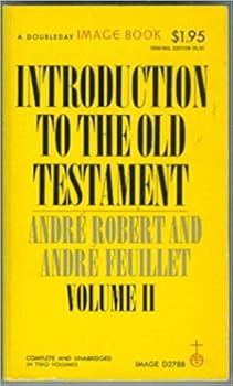 USED - Introduction to the Old Testament Volume II by Andre Robert and Andre Feuillet