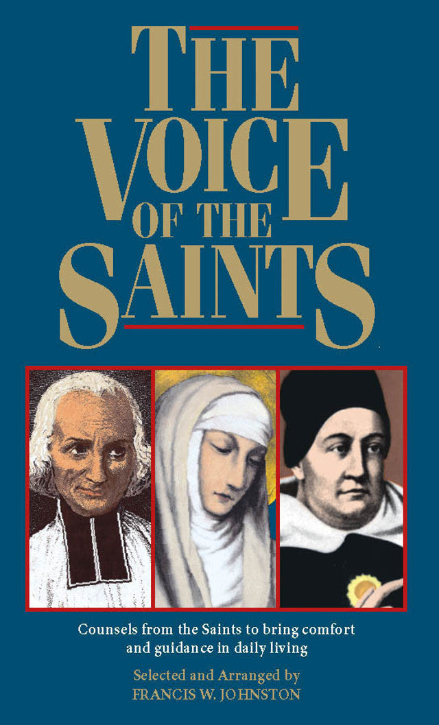 USED book: The Voice of the Saints: Counsels from the Saints to Bring Comfort and Guidance in Daily Living - Arranged by Francis W. Johnston