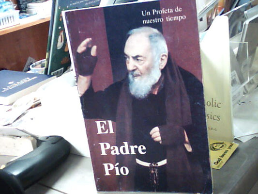 USED - El Padre Pio, Un Profeta de nuestro tiempo