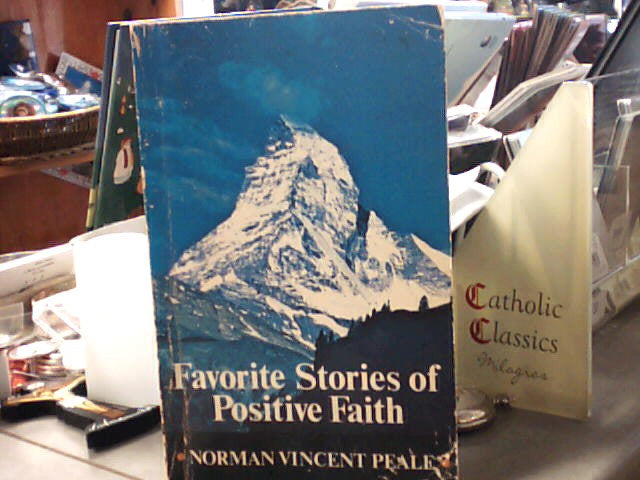 Favorite stories of Positive Faith by Norman Vincent Peale