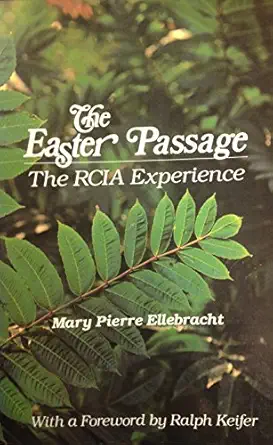 USED: The Easter Passage by Mary Pierre Ellebracht