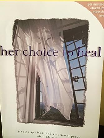 USED: Her Choice to Heal by Sydna Masse and Joan Phillips