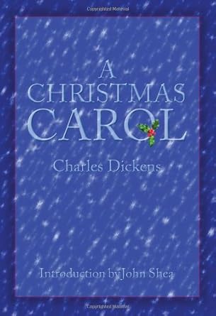 A Christmas Carol by Charles Dickens