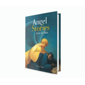 Angel Stories from the Bible - by Charlotte Grossetete, Madeleine Brunelet, Sibylle Delacroix, Eric Puybaret