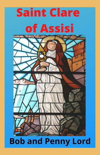 Saints and Other Powerful Women in the Church Book Classic - by Bob and Penny Lord