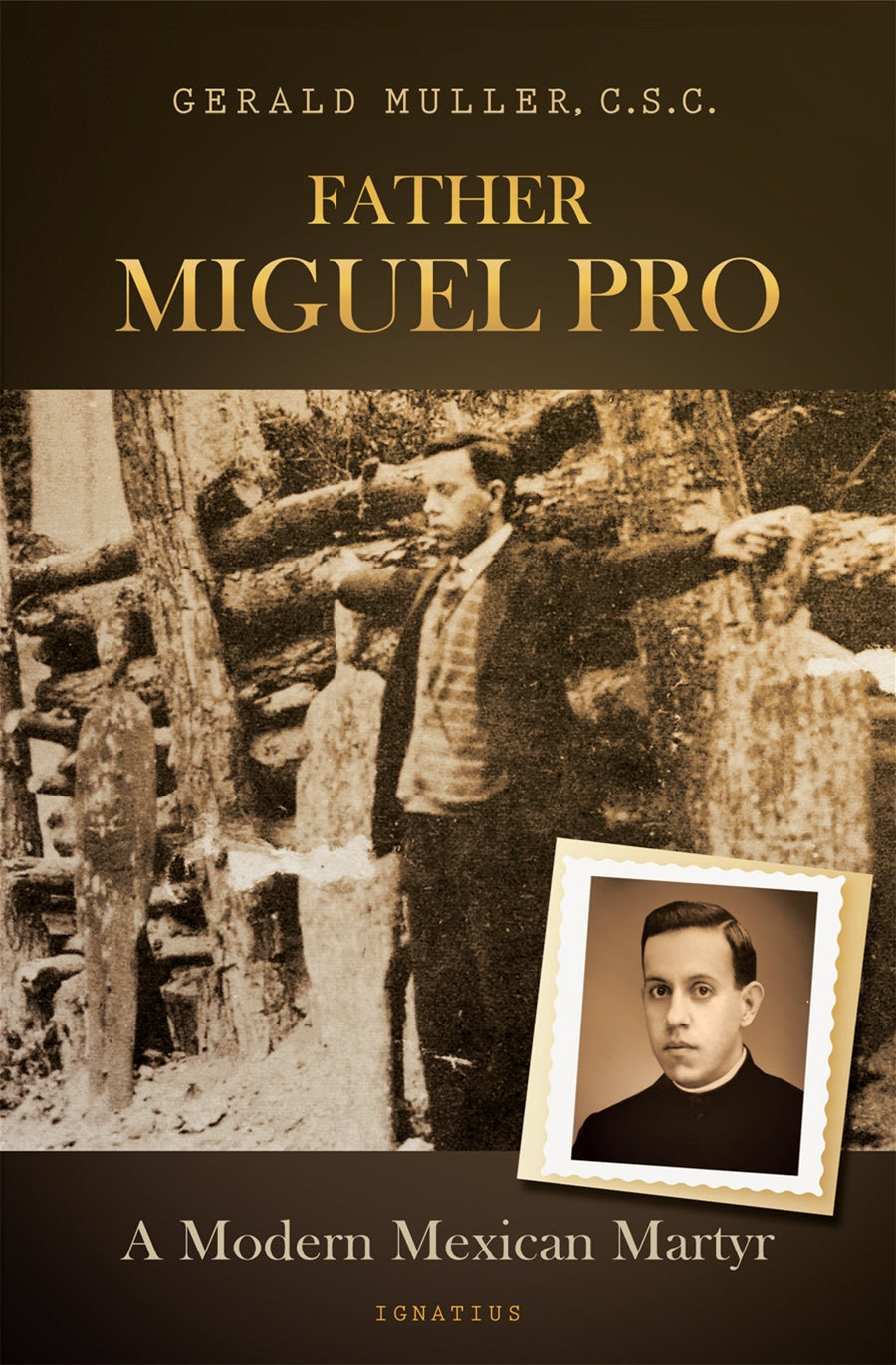 Father Miguel Pro:  A Modern Mexican Martyr - By: Gerald Muller - Paperback Book