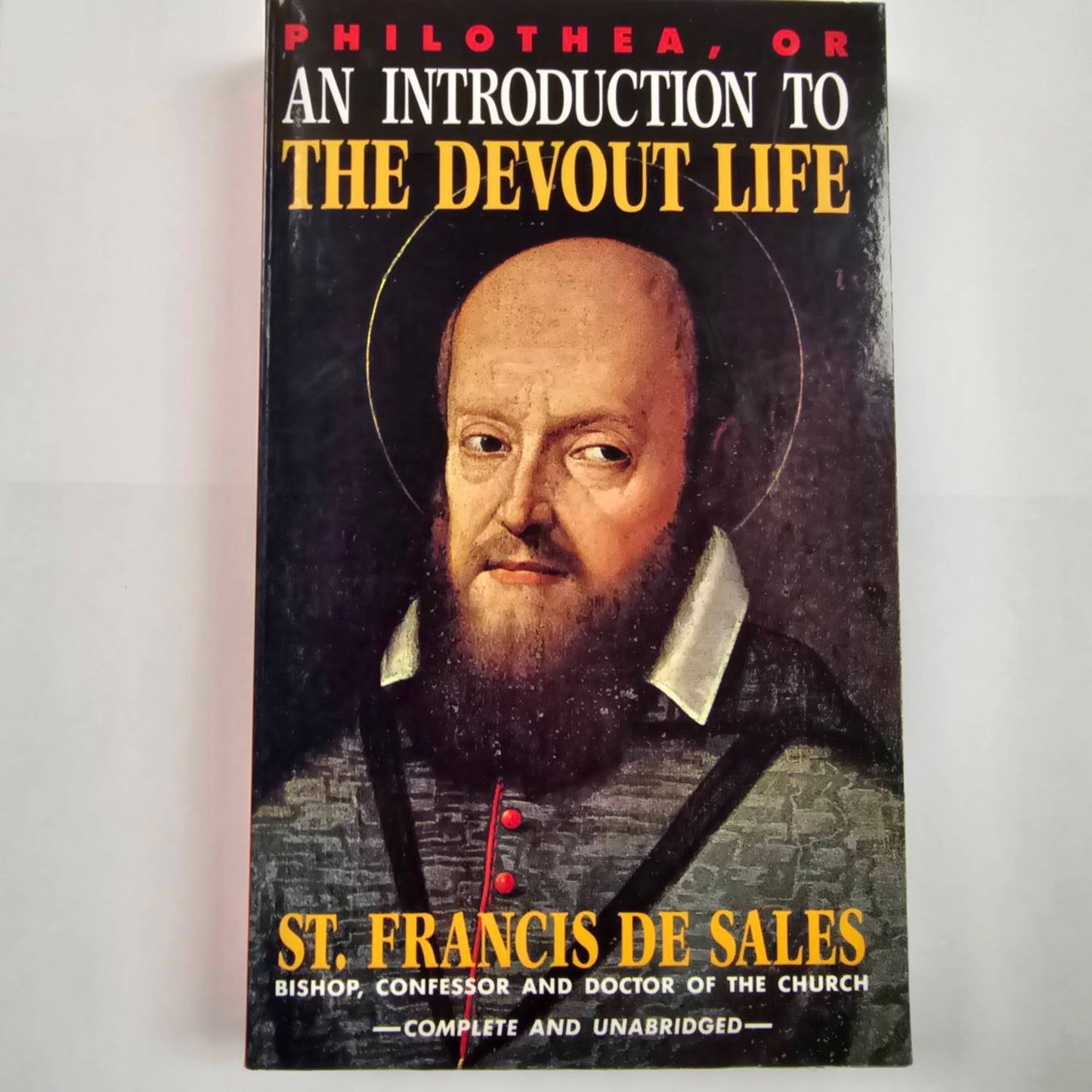 USED: Philothea, or An Introduction to the Devout Life - by St. Francis De Sales