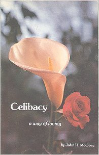 Celibacy A Way Of Loving