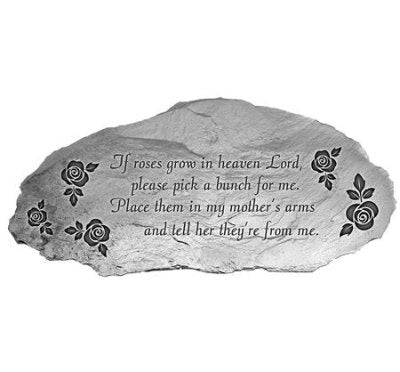 If Roses Grow In Heaven, Lord - Garden Plaque