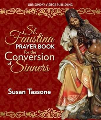 USED BOOK: St. Faustina Prayer Book for the Conversion of Sinners by Susan Tassone