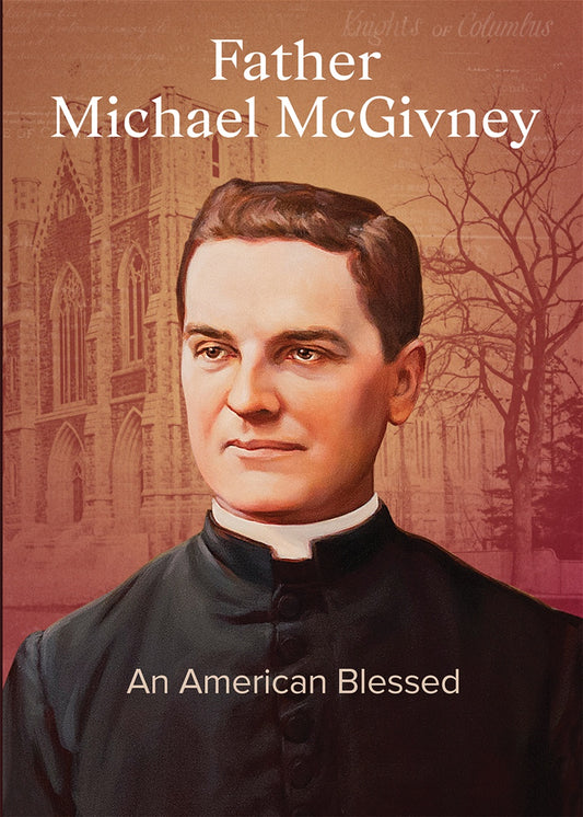 Father Michael McGivney: An American Blessed - DVD