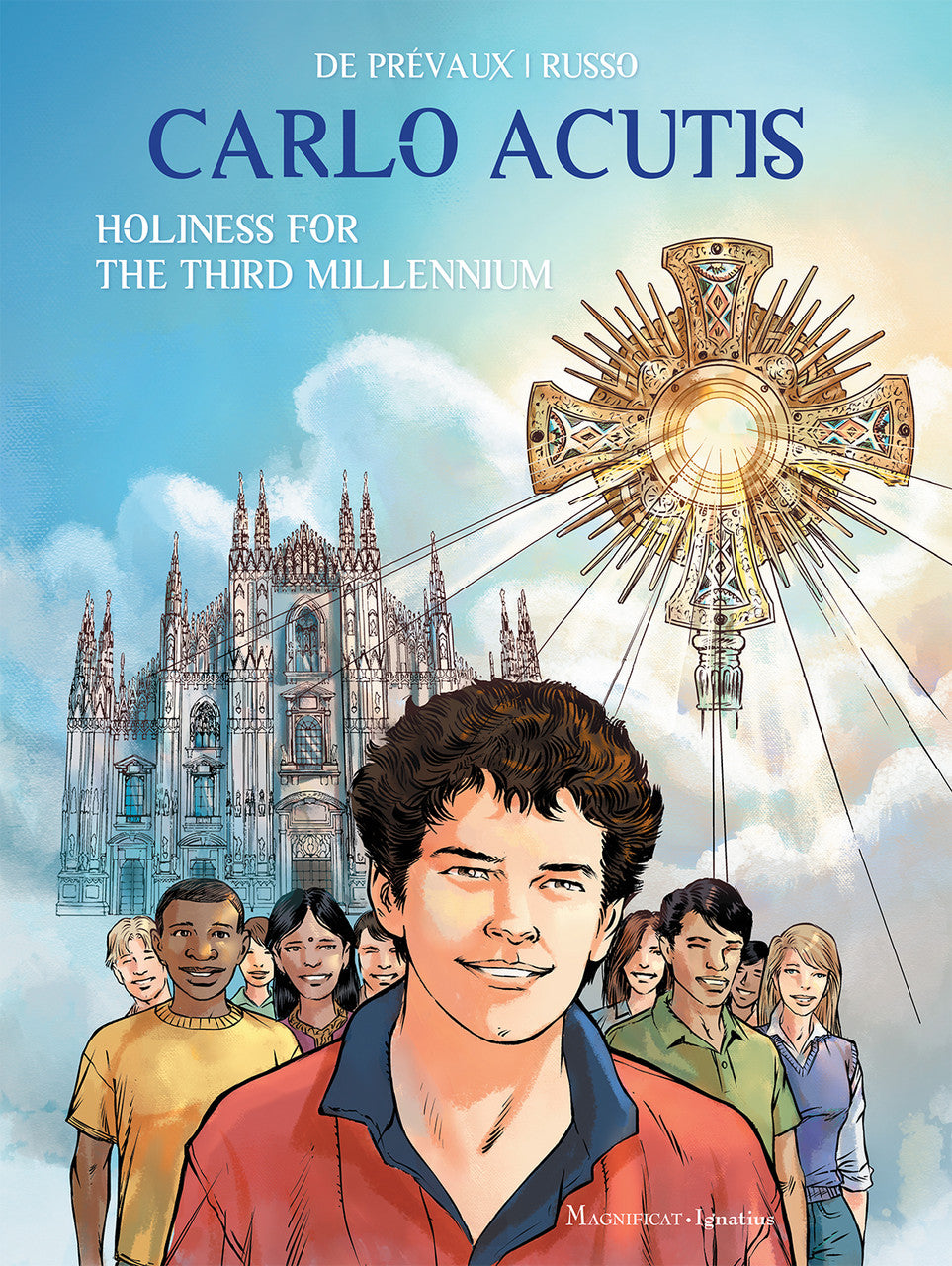 Carlo Acutis: Holiness for the Third Millennium - Comic Book by Camille W. De Prevaux