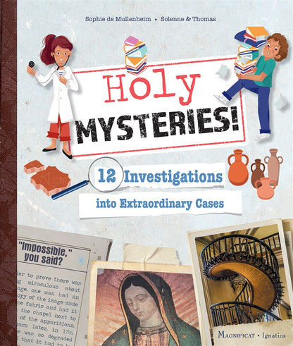 Holy Mysteries! 12 Investigations into Extraordinary Cases - by Sophie De Mullenheim