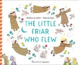 The Little Friar Who Flew By Patricia Lee Gauch