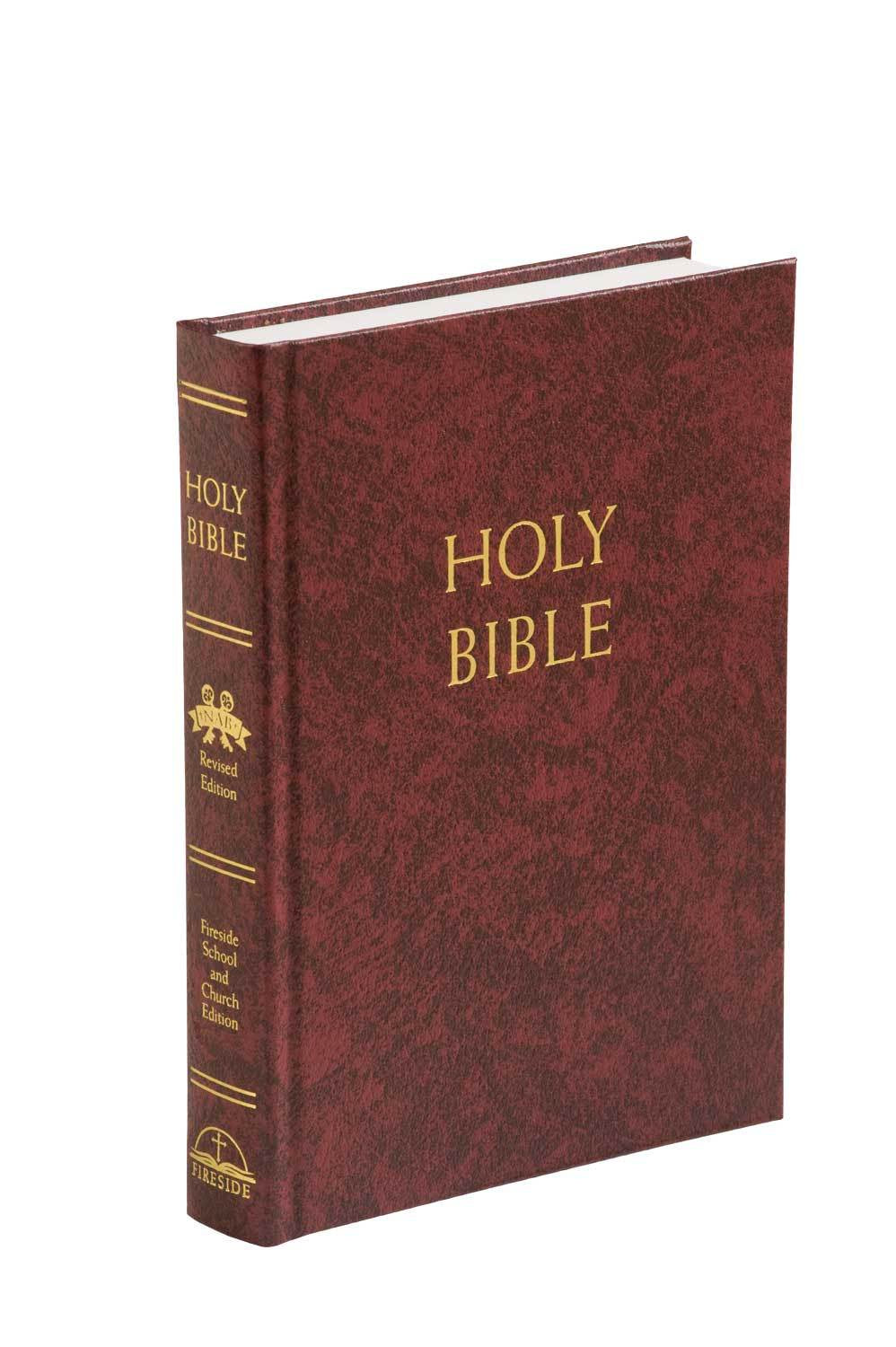 Fireside School and Church Edition Holy Bible - New American Bible, revised edition