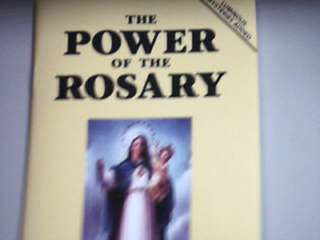 The Power of the Rosary