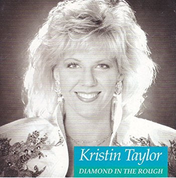 Kristin Taylor - Diamond In The Rough - CD