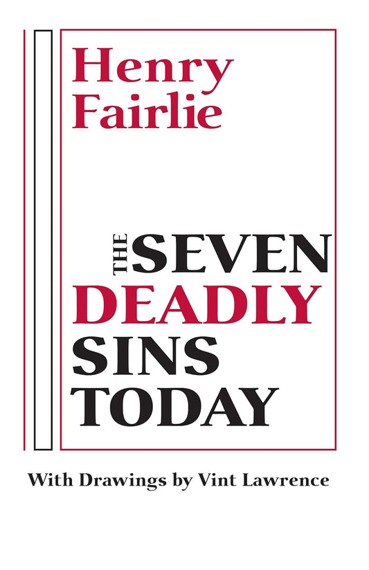 USED: The Seven Deadly Sins Today by Henry Fairlie