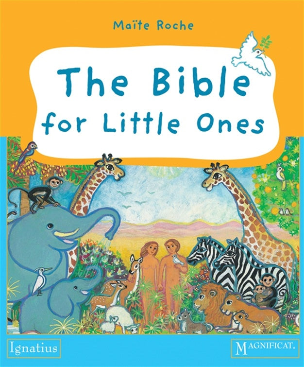 The Bible for Little Ones - By: Maïte Roche