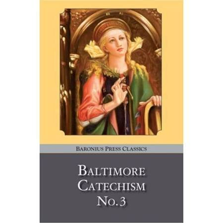 Hardcover Baltimore Catechism No. 3 (Volume 3 Hardcover)