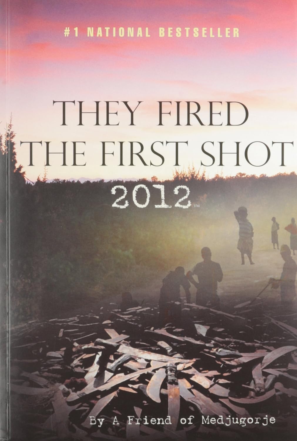 They Fired The First Shot 2012- by A Friend of Medjugorje