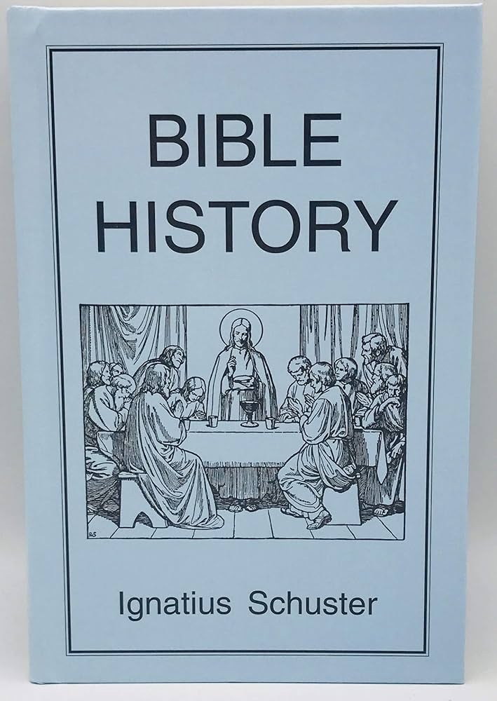 Bible History - by Ignatius Schuster