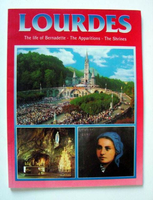 USED - LOURDES The life of Bernadette, The Apparitions, The Shrines