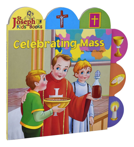 Celebrating Mass, Child's Board Book - by Thomas J. Donaghy