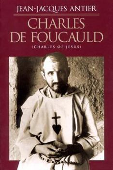 Charles de Foucauld (Charles of Jesus)