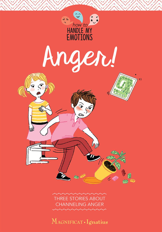 Anger! Three Stories about Channeling Anger - By: Gaelle Tertrais, Violaine Moulière, Ségolène De Noüel   Illustrated by: Caroline Modeste