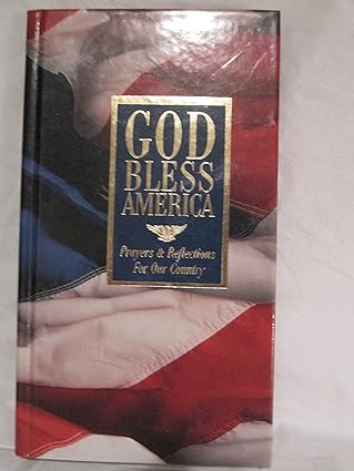 USED: God Bless America - Prayers and Reflections for Our Country