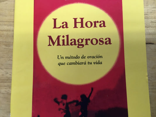 La Hora Milagrosa