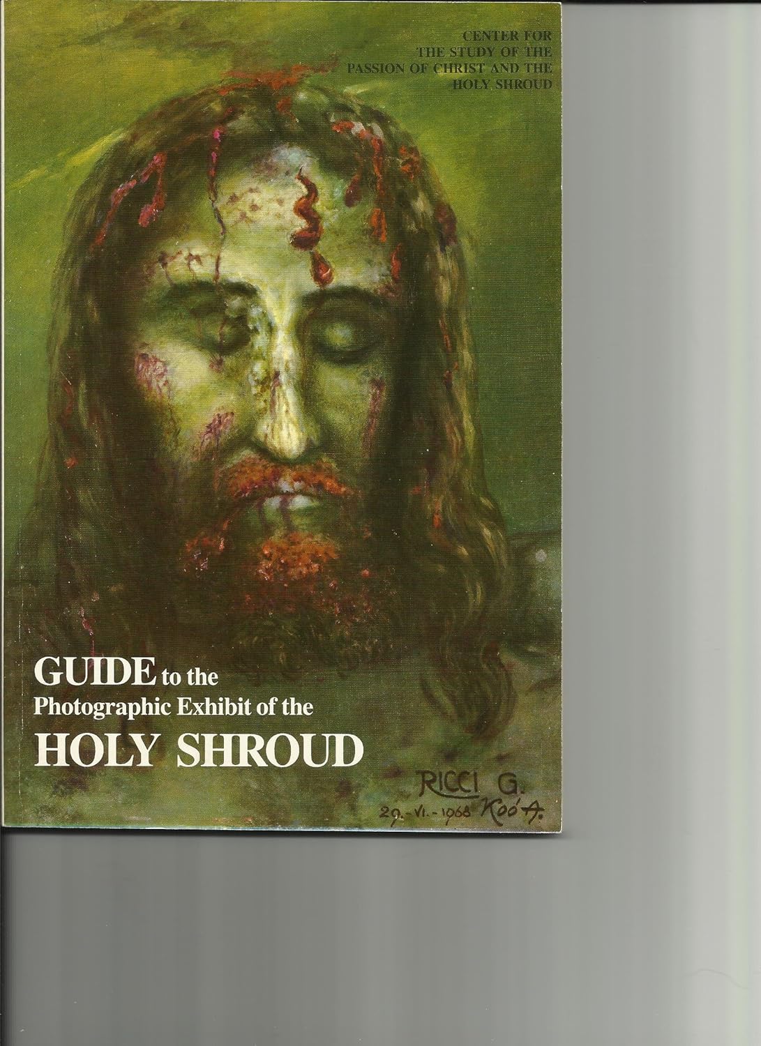 USED: Guide to the Photographic Exhibit of the Holy Shroud - by Msgr. Giulio Ricci