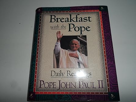 USED BOOK:  Breakfast with the Pope Daily Readings - Pope John Paul II