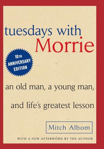 USED: Tuesdays with Morrie - An Old Man, A Young Man and Life's Greatest Lesson by Mitch Albom