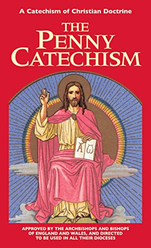 USED - The Penny Catechism, A Catechism Of Christian Doctrine