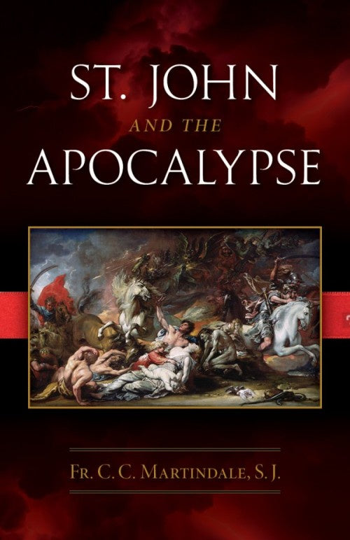 St. John and the Apocalypse - by Fr. C.C. Martindale, S.J.