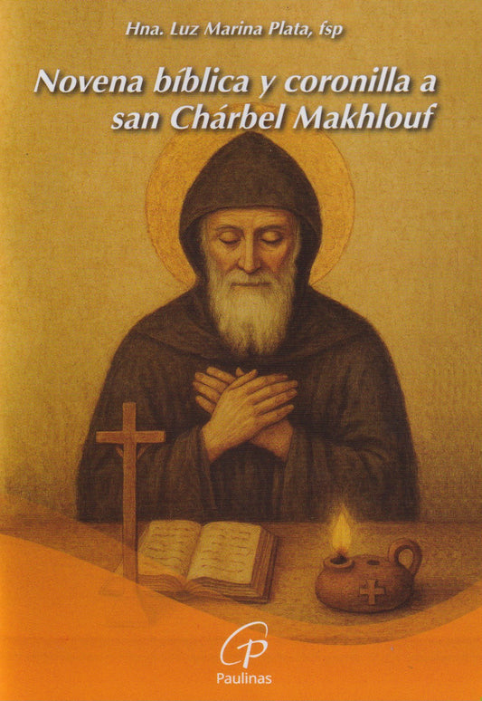 Novena Biblica y Coronilla a San Charbel Makhlouf por Hna. Luz Marina Plata, FSP