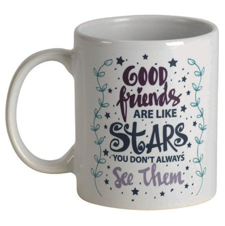 Good Friends Are Like Stars...Mug