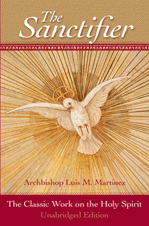 The Sanctifier - by Martinez, Archbishop Luis M.  - Book