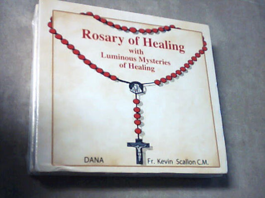 CD - Rosary of Healing with the Luminous Mysteries of Healing with DANA and Fr. Kevin Scallon