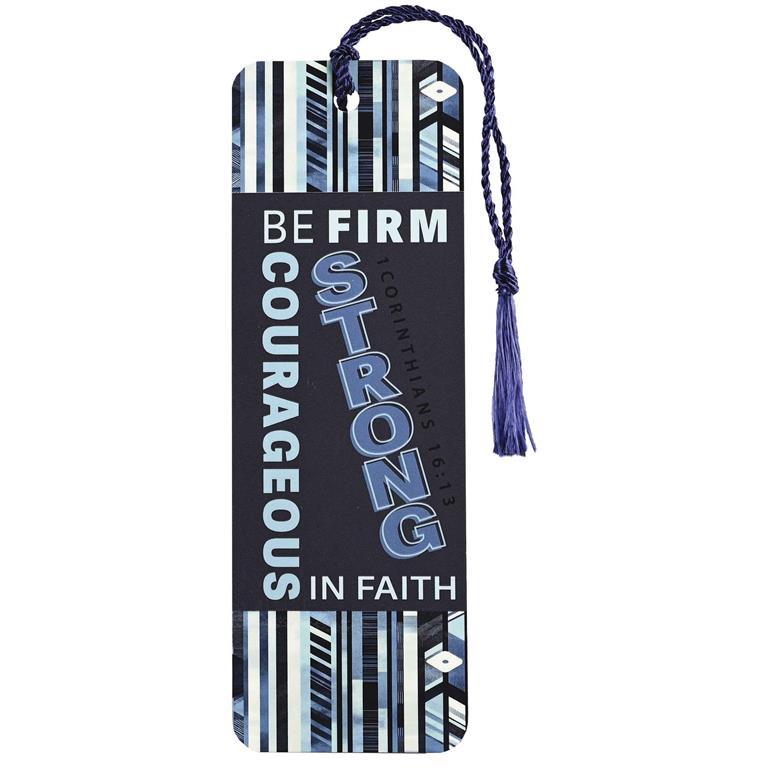 "Be Firm, Courageous, Strong In Faith" Bookmark with Tassel
