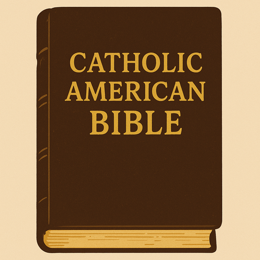 Catholic American Bible (Release: Lent 2027)
